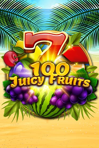 100 Juicy Fruits играть онлайн без регистрации в Онлайн Казино GRAND