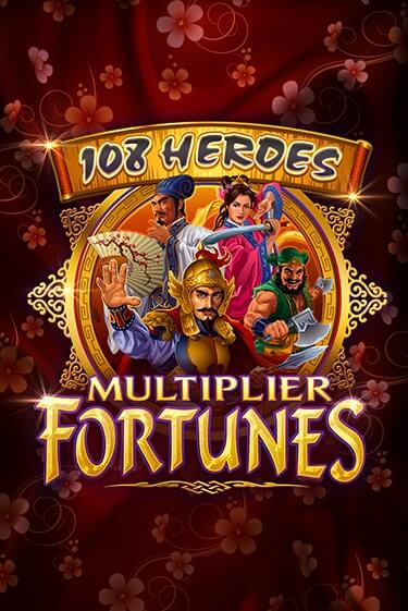 108 Heroes Multiplier Fortunes играть онлайн без регистрации в Онлайн Казино GRAND