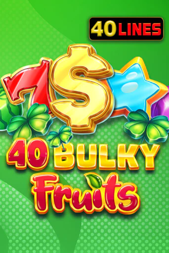 40 Bulky Fruits играть онлайн без регистрации в Онлайн Казино GRAND