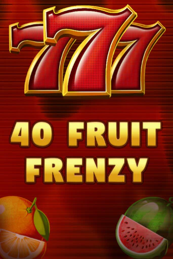 40 Fruit Frenzy играть онлайн без регистрации в Онлайн Казино GRAND