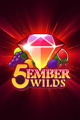 5 Ember Wilds играть онлайн без регистрации в Онлайн Казино GRAND