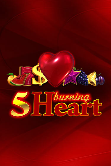 5 Burning Heart играть онлайн без регистрации в Онлайн Казино GRAND