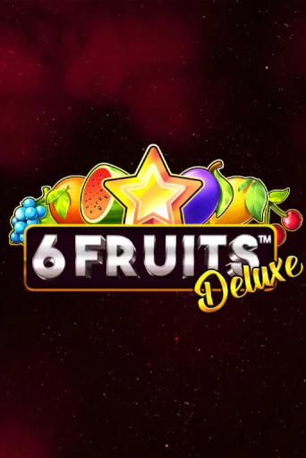 6 Fruits Deluxe играть онлайн без регистрации в Онлайн Казино GRAND