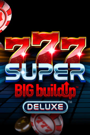 777 Super BigBuildUp™ Deluxe™ играть онлайн без регистрации в Онлайн Казино GRAND