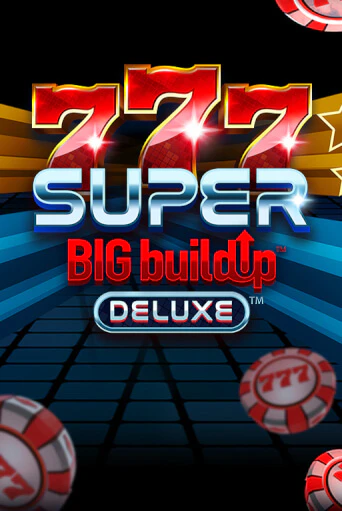 777 Super BIG BuildUp™ Deluxe™ играть онлайн без регистрации в Онлайн Казино GRAND