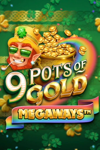 9 Pots of Gold Megaways VF играть онлайн без регистрации в Онлайн Казино GRAND