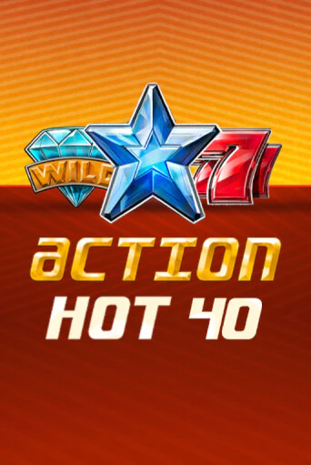 Action Hot 40   играть онлайн без регистрации в Онлайн Казино GRAND