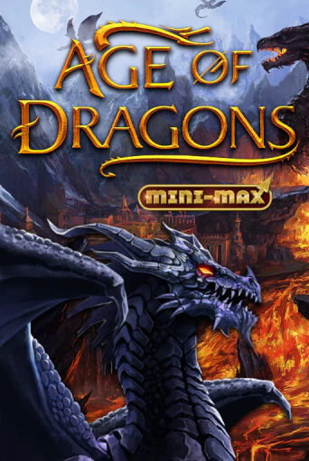 Age of Dragons Mini-Max играть онлайн без регистрации в Онлайн Казино GRAND