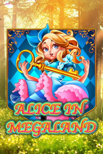 Alice In MegaLand играть онлайн без регистрации в Онлайн Казино GRAND