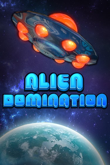 Alien Domination играть онлайн без регистрации в Онлайн Казино GRAND