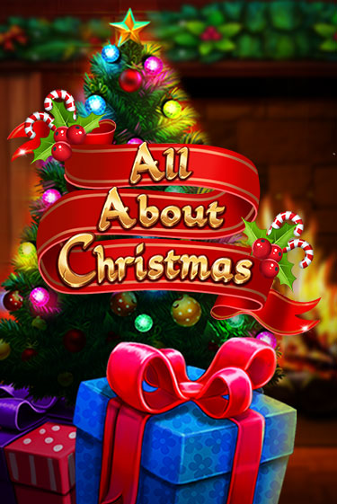 All About Christmas играть онлайн без регистрации в Онлайн Казино GRAND