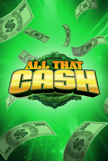 All That Cash играть онлайн без регистрации в Онлайн Казино GRAND