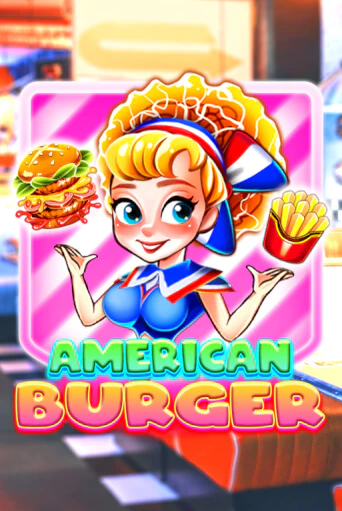 American Burger играть онлайн без регистрации в Онлайн Казино GRAND