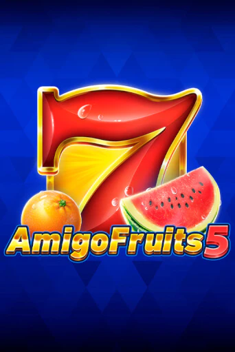 Amigo Fruits 5 играть онлайн без регистрации в Онлайн Казино GRAND