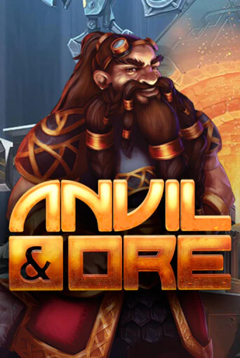 Anvil and Ore VF играть онлайн без регистрации в Онлайн Казино GRAND