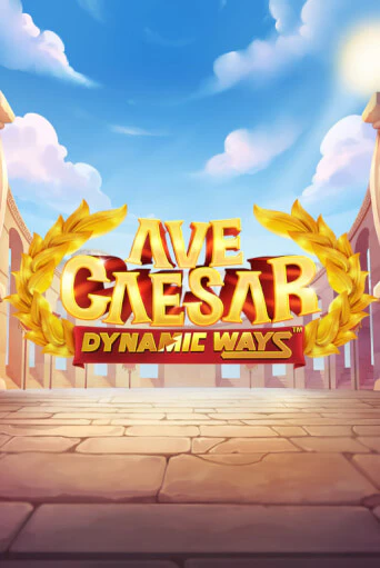 Ave Caesar Dynamic Ways играть онлайн без регистрации в Онлайн Казино GRAND