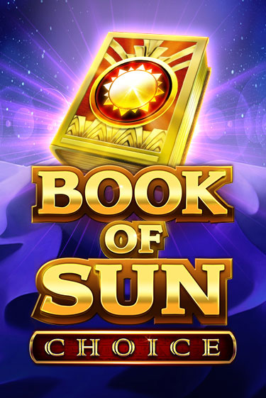 Book of Sun Choice играть онлайн без регистрации в Онлайн Казино GRAND