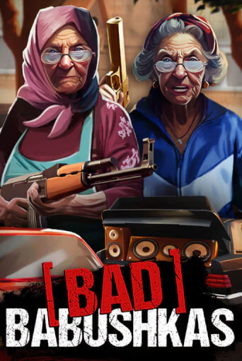 Bad Babushkas играть онлайн без регистрации в Онлайн Казино GRAND