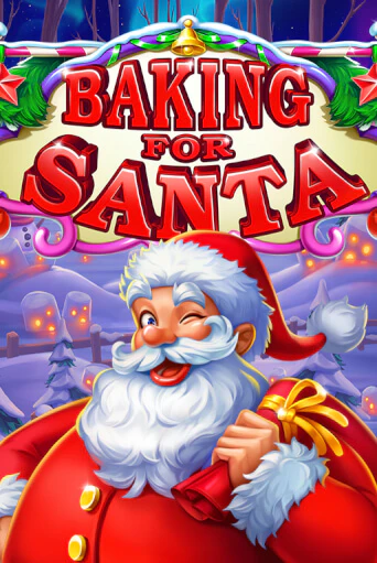 Baking for Santa играть онлайн без регистрации в Онлайн Казино GRAND