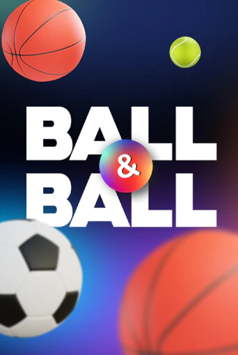 Ball & Ball играть онлайн без регистрации в Онлайн Казино GRAND