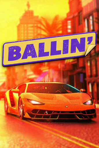 Ballin играть онлайн без регистрации в Онлайн Казино GRAND