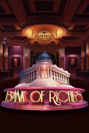 Bank of Riches играть онлайн без регистрации в Онлайн Казино GRAND