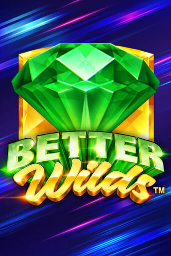 Better Wilds играть онлайн без регистрации в Онлайн Казино GRAND