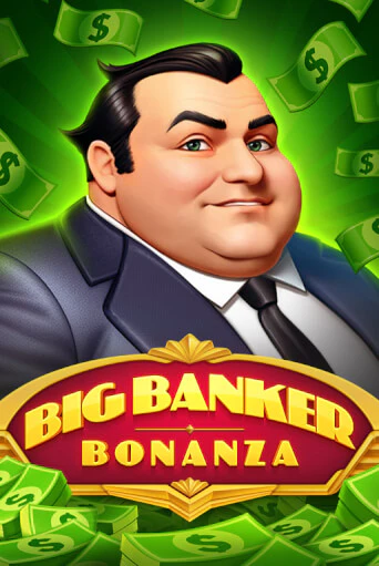 Big Banker Bonanza играть онлайн без регистрации в Онлайн Казино GRAND