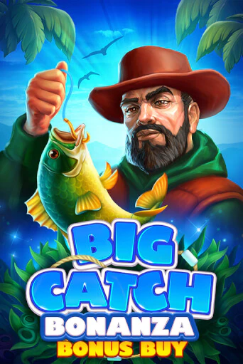 Big Catch Bonanza Bonus Buy играть онлайн без регистрации в Онлайн Казино GRAND