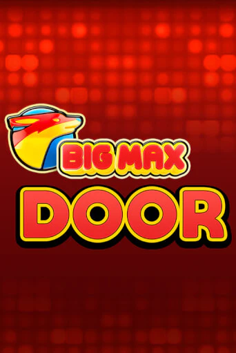 Big Max Door играть онлайн без регистрации в Онлайн Казино GRAND