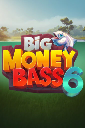 Big Money Bass 6 играть онлайн без регистрации в Онлайн Казино GRAND