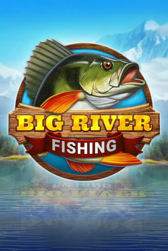 Big River Fishing играть онлайн без регистрации в Онлайн Казино GRAND