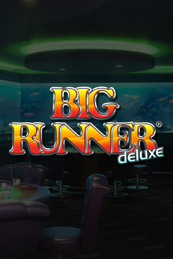 Big Runner Deluxe играть онлайн без регистрации в Онлайн Казино GRAND