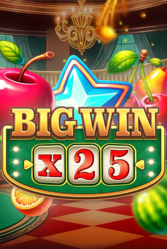 Big Win x25 играть онлайн без регистрации в Онлайн Казино GRAND