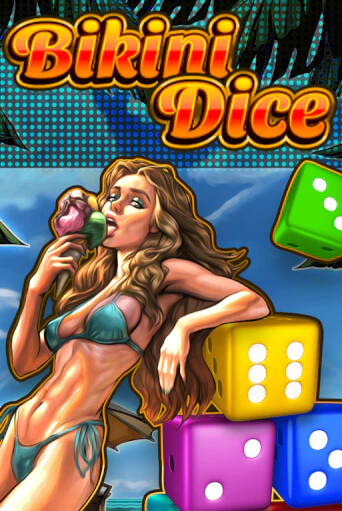 Bikini Dice играть онлайн без регистрации в Онлайн Казино GRAND