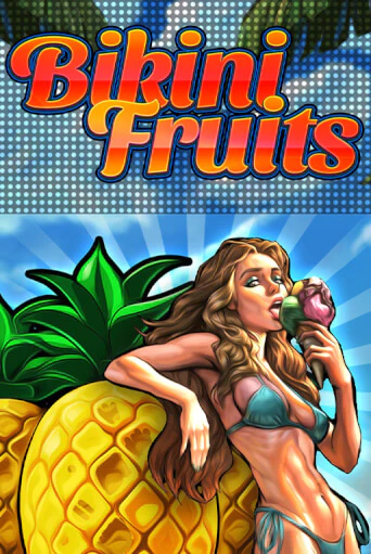 Bikini Fruits играть онлайн без регистрации в Онлайн Казино GRAND