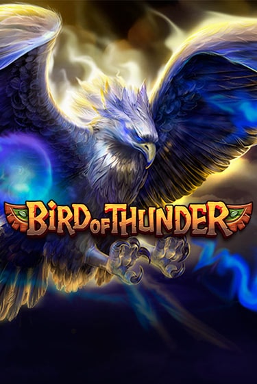 Bird of Thunder играть онлайн без регистрации в Онлайн Казино GRAND