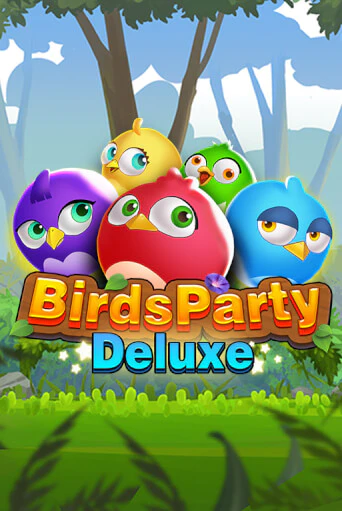 Birdsparty Deluxe играть онлайн без регистрации в Онлайн Казино GRAND