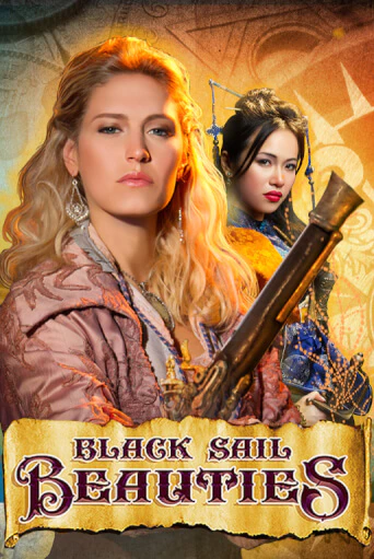 Black Sail Beauties играть онлайн без регистрации в Онлайн Казино GRAND