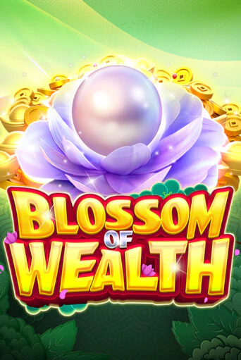 Blossom Of Wealth играть онлайн без регистрации в Онлайн Казино GRAND