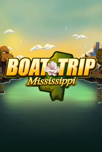 Boat Trip Mississippi играть онлайн без регистрации в Онлайн Казино GRAND