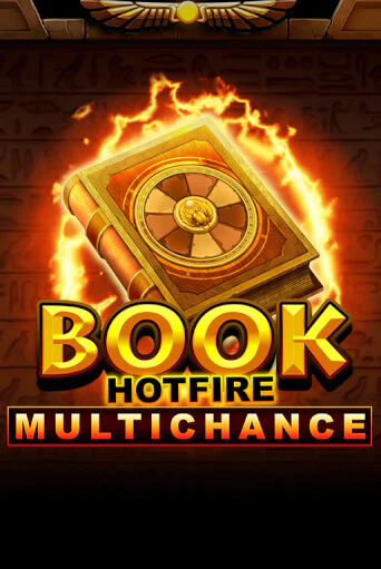 Book Hotfire Multichance играть онлайн без регистрации в Онлайн Казино GRAND