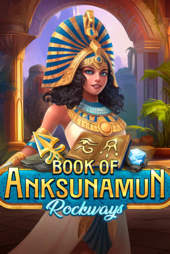 Book Of Anksunamun Rockways играть онлайн без регистрации в Онлайн Казино GRAND