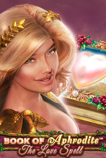 Book Of Aphrodite - The Love Spell играть онлайн без регистрации в Онлайн Казино GRAND