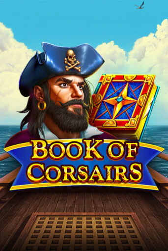 Book of Corsairs играть онлайн без регистрации в Онлайн Казино GRAND