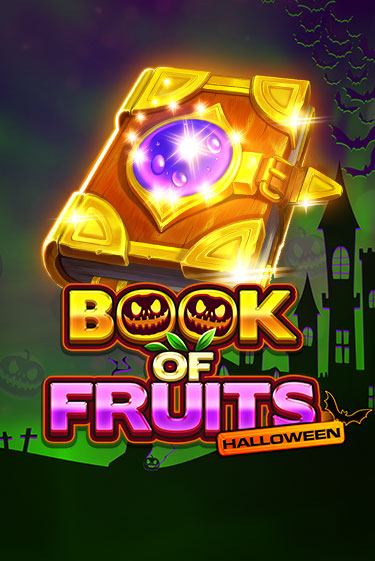 Book of Fruits Halloween играть онлайн без регистрации в Онлайн Казино GRAND