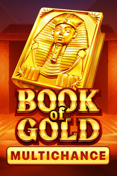 Book of Gold: Multichance играть онлайн без регистрации в Онлайн Казино GRAND