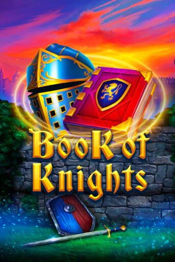 Book of Knights играть онлайн без регистрации в Онлайн Казино GRAND