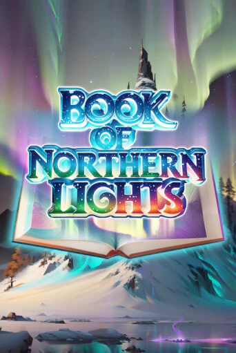 Book of Northern Lights играть онлайн без регистрации в Онлайн Казино GRAND