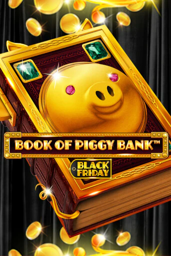 Book Of PiggyBank - Black Friday играть онлайн без регистрации в Онлайн Казино GRAND